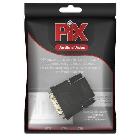 Adaptador Conversor DVI Macho / HDMI Fem PIX
